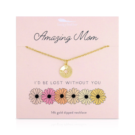Spring Celebrations Necklace - MOM - I'd be lost